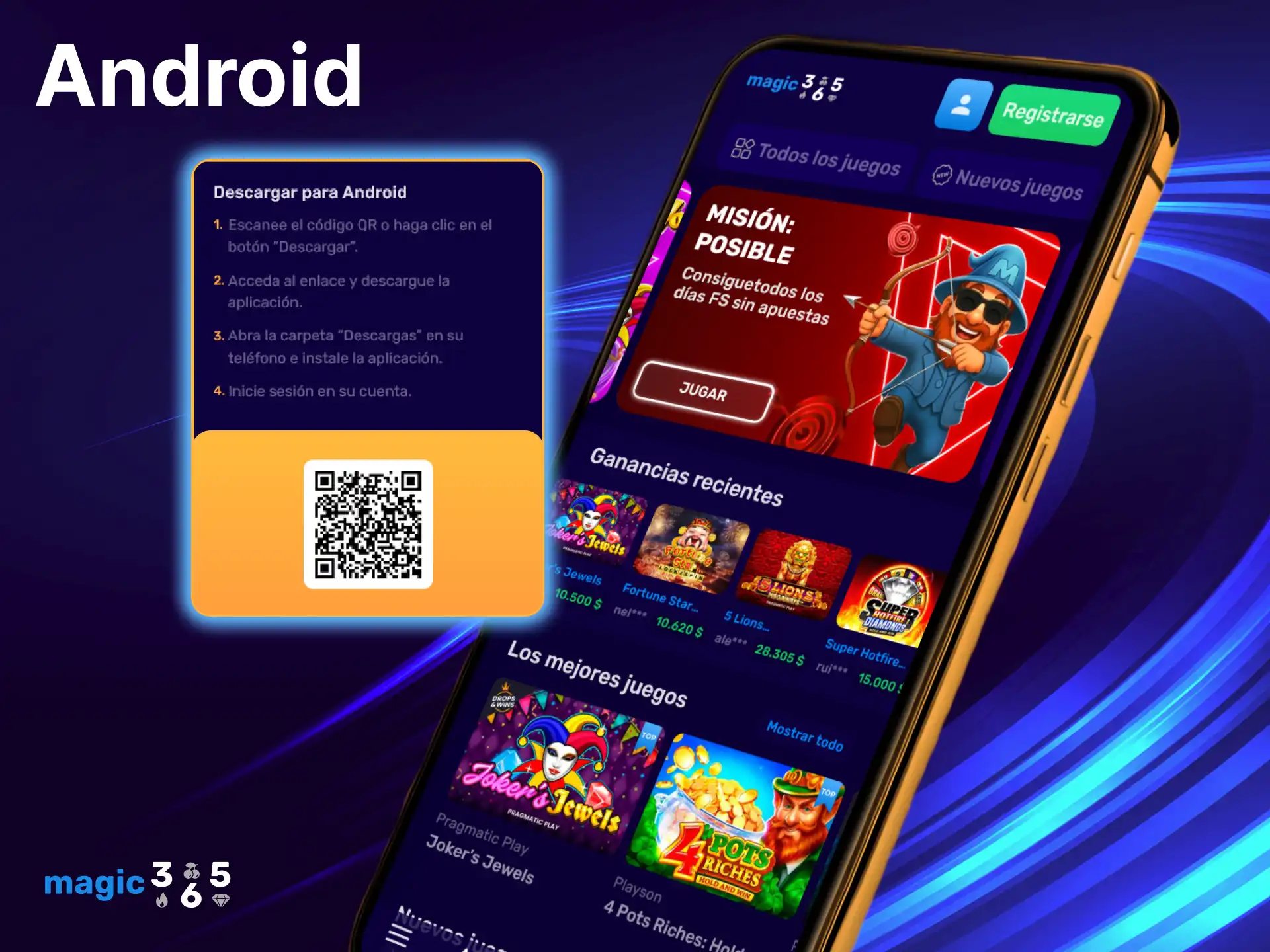 Accede a todos los juegos desde la aplicación Magic365 para dispositivos Android.